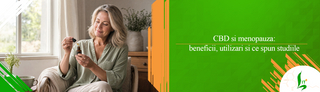 CBD si menopauza: beneficii, utilizari si ce spun studiile