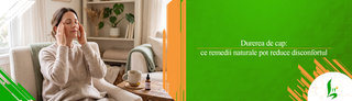 Durerea de cap: ce remedii naturale pot reduce disconfortul