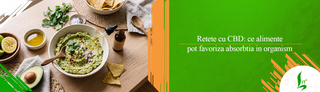 Retete cu CBD: ce alimente pot favoriza absorbtia in organism