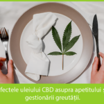 Legalize it 1 12 Efectele uleiului CBD asupra apetitului și gestionării greutății